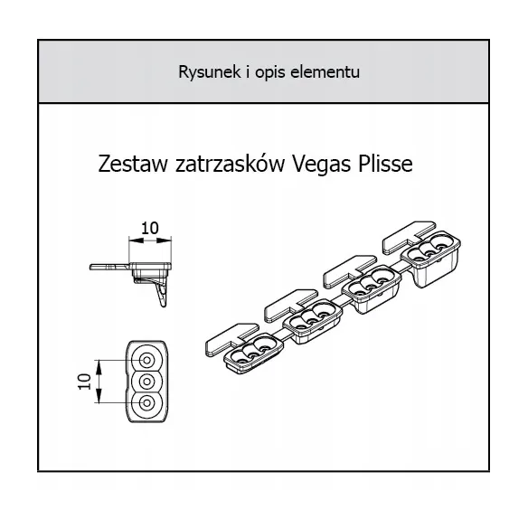 Zestaw zatrzasków do montażu plisy Vegas - sosna